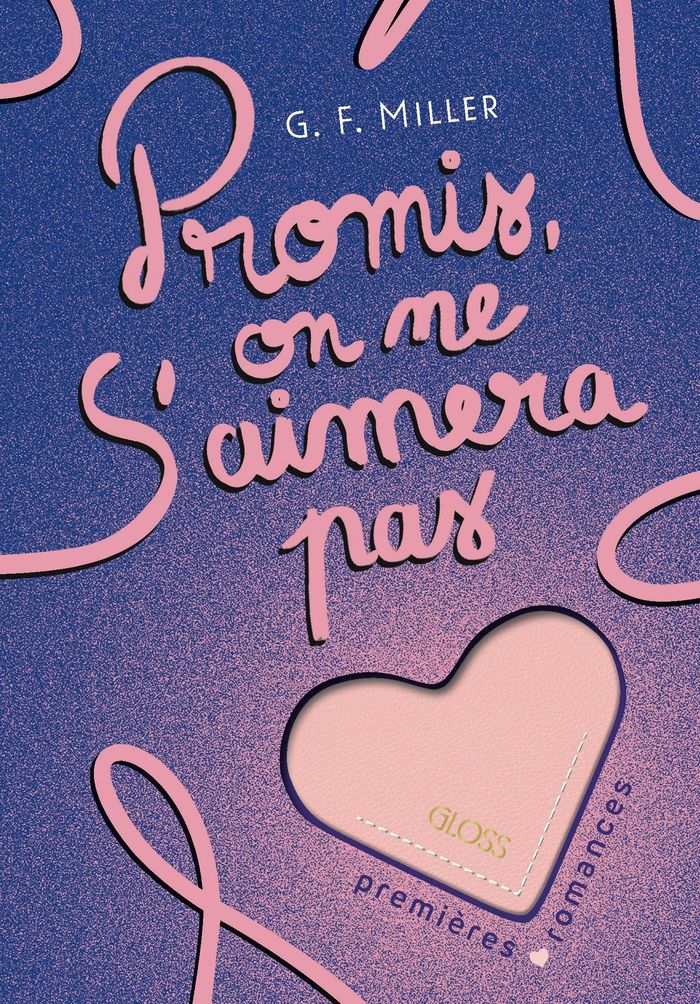 Couverture du livre « PROMIS, ON NE S'AIMERA PAS - GLOSS », librairie Les Contes Infusés à Corte