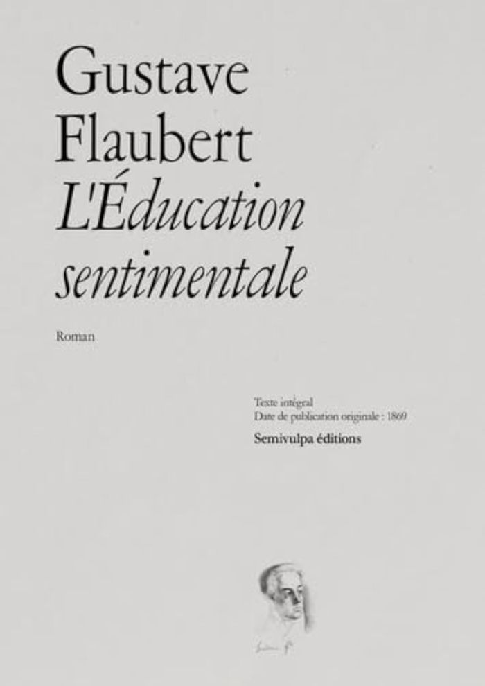 Couverture du livre « L'EDUCATION SENTIMENTALE » de Flaubert Gustave, librairie Les Contes Infusés à Corte