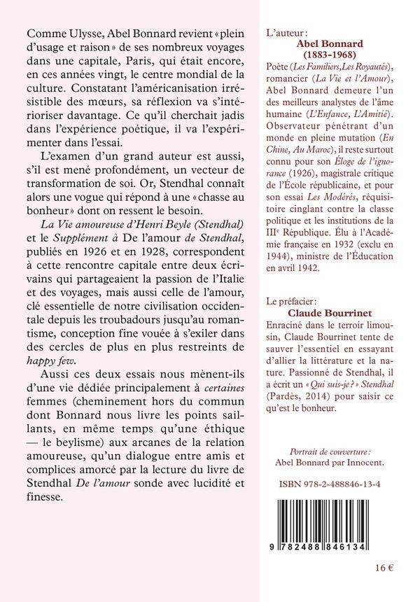 Quatrième de couverture de « ECRITS SUR STENDHAL : LA VIE AMOUREUSE D'HENRI BEYLE (STENDHAL) SUIVI DE SUPPLEMENT A DE L'AMOUR DE »