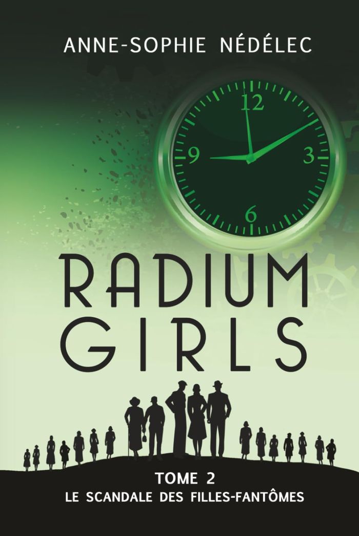 Couverture du livre « Radium Girls : Le Scandale des filles-fantômes », librairie Les Contes Infusés à Corte