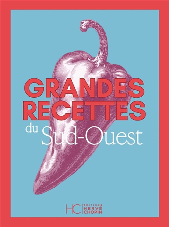 Couverture du livre « Grandes recettes du Sud-Ouest » de Collectif, librairie Les Contes Infusés à Corte