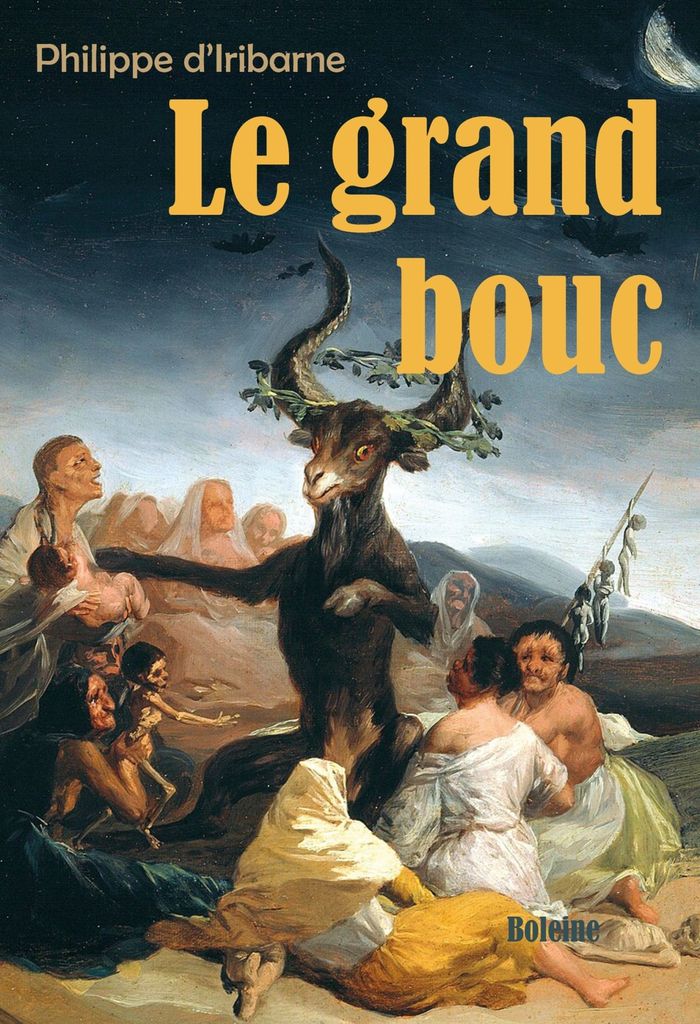 Couverture du livre « LE GRAND BOUC » de Philippe D'Iribarne, librairie Les Contes Infusés à Corte