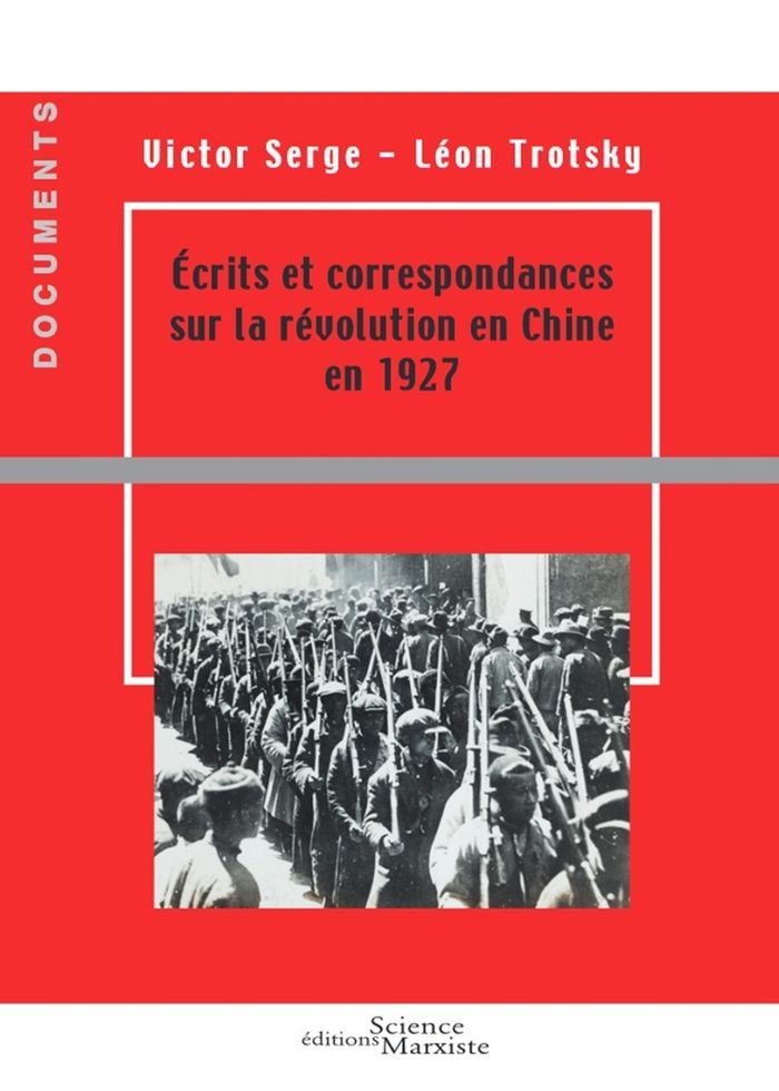 Couverture du livre « Écrits et correspondances sur la révolution en Chine en 1927 » de Victor Serge, librairie Les Contes Infusés à Corte