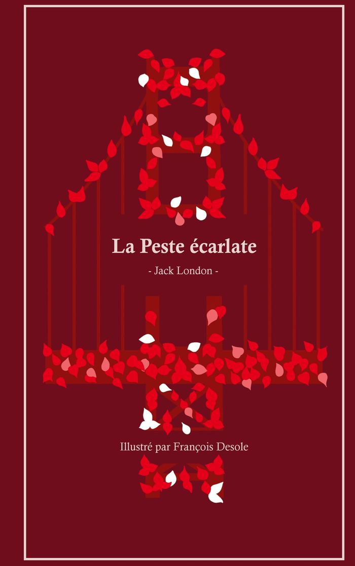 Couverture du livre « LA PESTE ECARLATE » de Jack London, librairie Les Contes Infusés à Corte