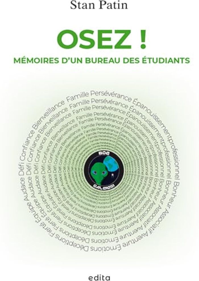 Couverture du livre « OSEZ ! - MEMOIRES D UN BUREAU DES ETUDIANTS. », librairie Les Contes Infusés à Corte