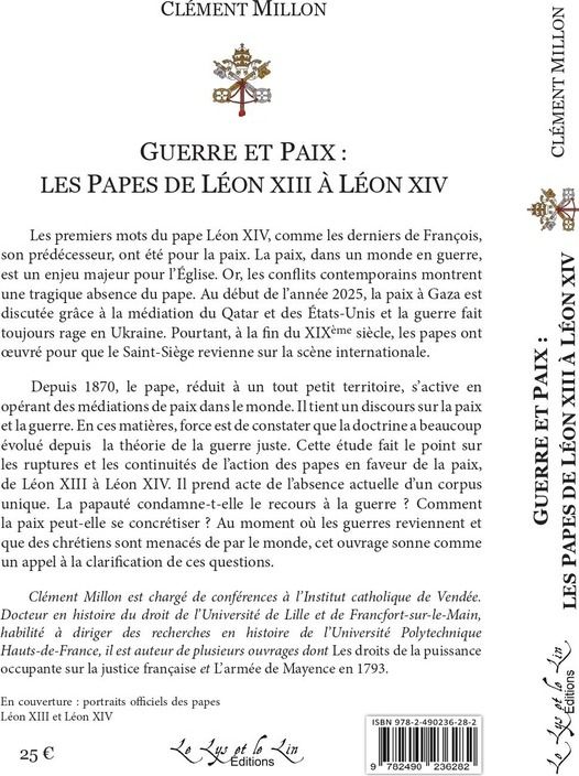 Quatrième de couverture de « Guerre et paix : les papes de Léon XIII à Léon XIV »