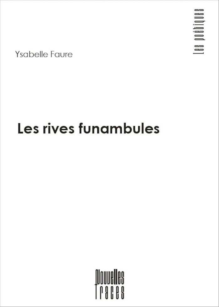 Couverture du livre « Les rives funambules », librairie Les Contes Infusés à Corte