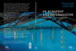 Quatrième de couverture de « De Budapest à la psychanalyse : trois femmes, leur histoire, leur cadre analytique »