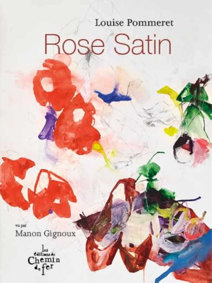 Couverture du livre « Rose Satin » de Louise Pommeret, librairie Les Contes Infusés à Corte