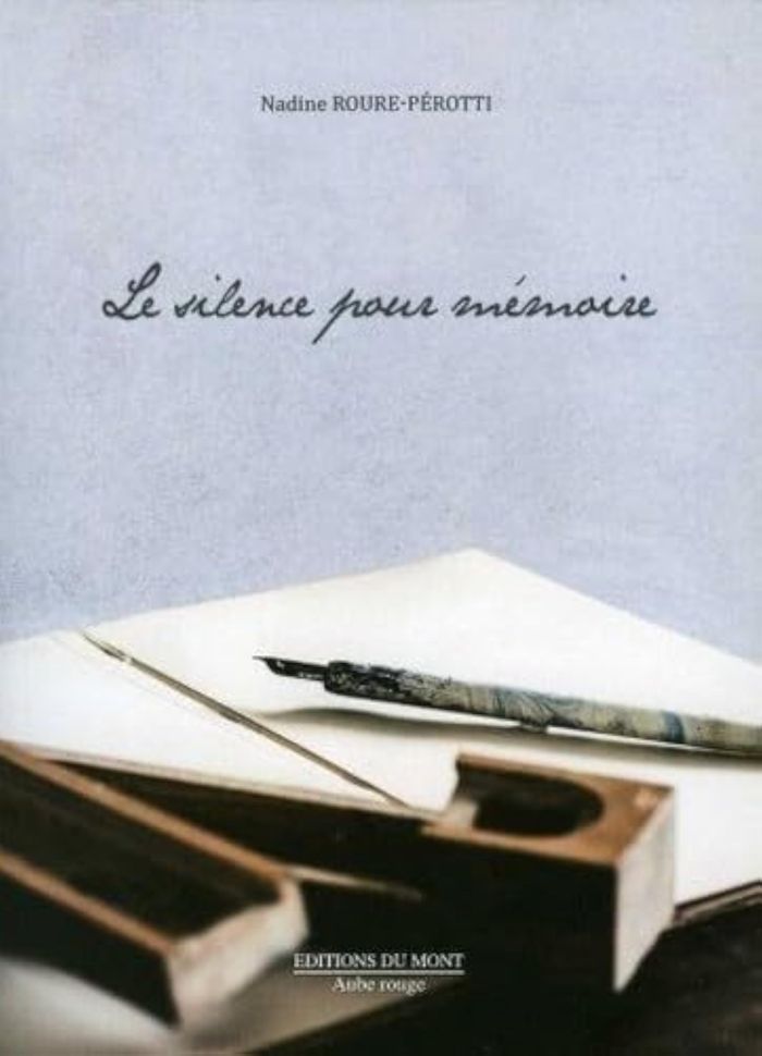 Couverture du livre « LE SILENCE POUR MEMOIRE » de Nadine Roure-Perotti, librairie Les Contes Infusés à Corte
