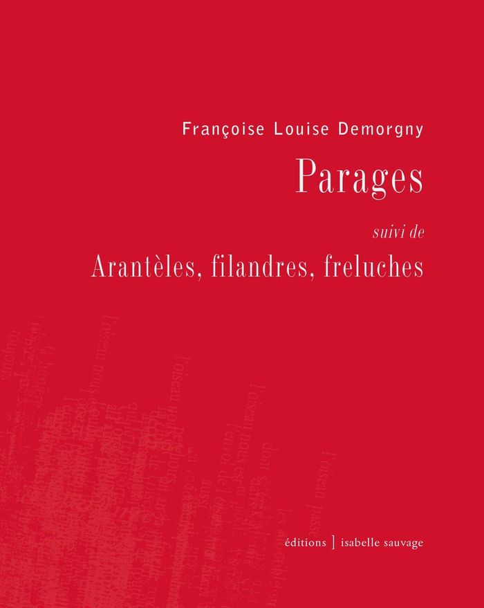 Couverture du livre « Parages » de Françoise Louise Demorgny, librairie Les Contes Infusés à Corte