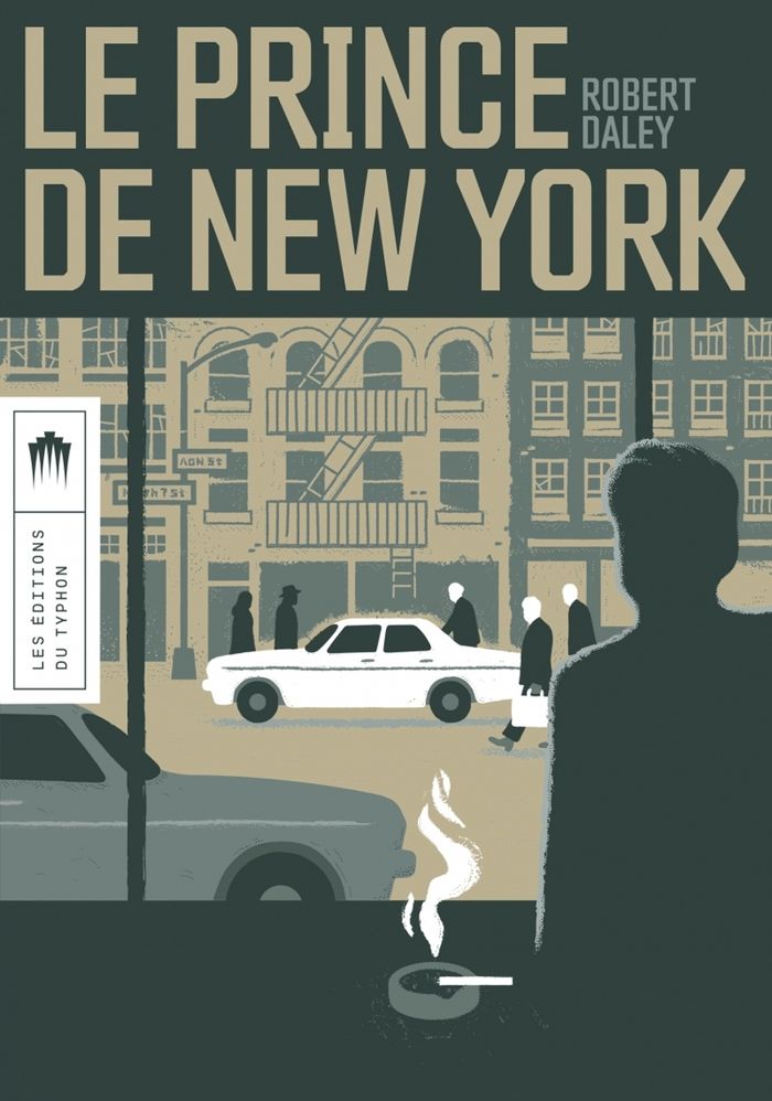 Couverture du livre « Le prince de New-York : roman » de Robert Daley, librairie Les Contes Infusés à Corte