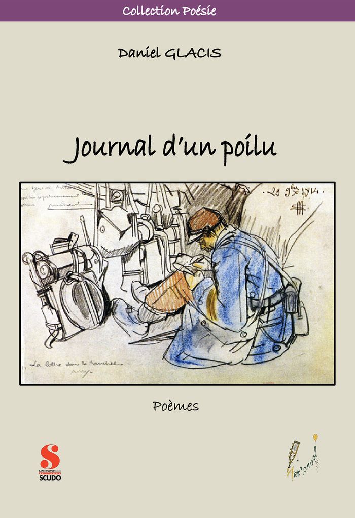 Couverture du livre « JOURNAL D'UN POILU » de Daniel Glacis, librairie Les Contes Infusés à Corte