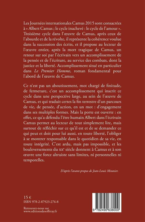 Quatrième de couverture de « Albert Camus : le cycle inachevé, le cycle de l'amour »