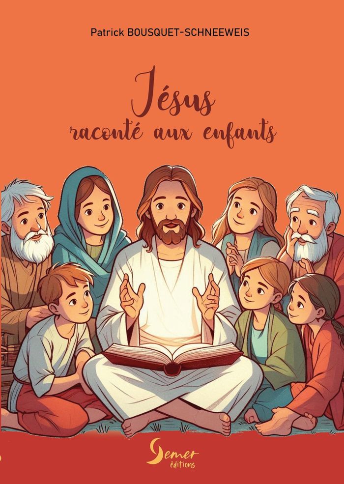 Couverture du livre « JESUS RACONTE AUX ENFANTS » de Bousquet-Schneeweis, librairie Les Contes Infusés à Corte