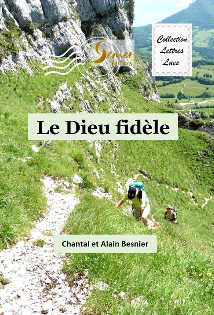 Couverture du livre « Le Dieu fidèle : notre parcours de vie », librairie Les Contes Infusés à Corte