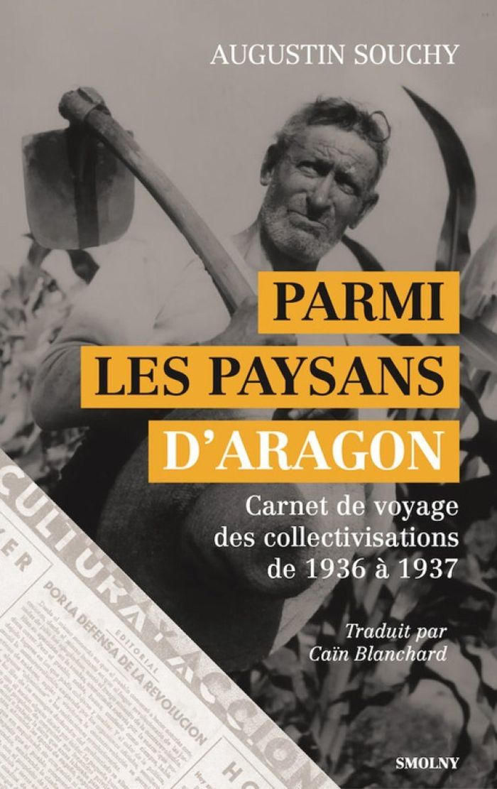 Couverture du livre « Parmi les paysans d Aragon : carnet de voyages des collectivisations de 1936 à 1937 », librairie Les Contes Infusés à Corte