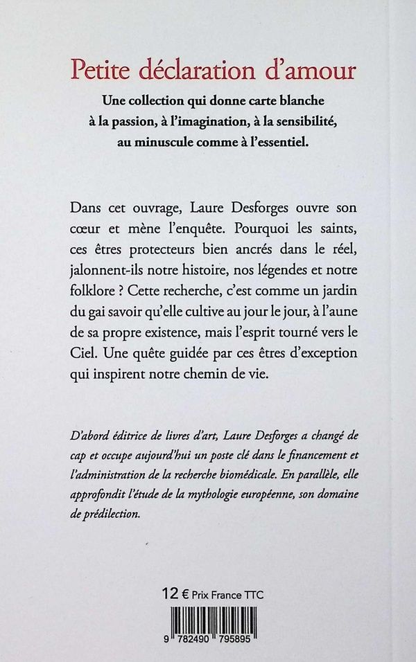 Quatrième de couverture de « Petite déclaration d'amour aux saints : nos passeurs de lumière »