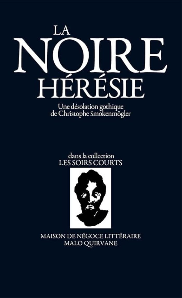 Couverture du livre « LA NOIRE HERESIE » de Smokenmogler C L., librairie Les Contes Infusés à Corte