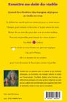 Quatrième de couverture de « RENAITRE AU-DELA DU VISIBLE - QUAND LA VIBRATION DES ENERGIES ATYPIQUES SE REVELE EN VOUS »