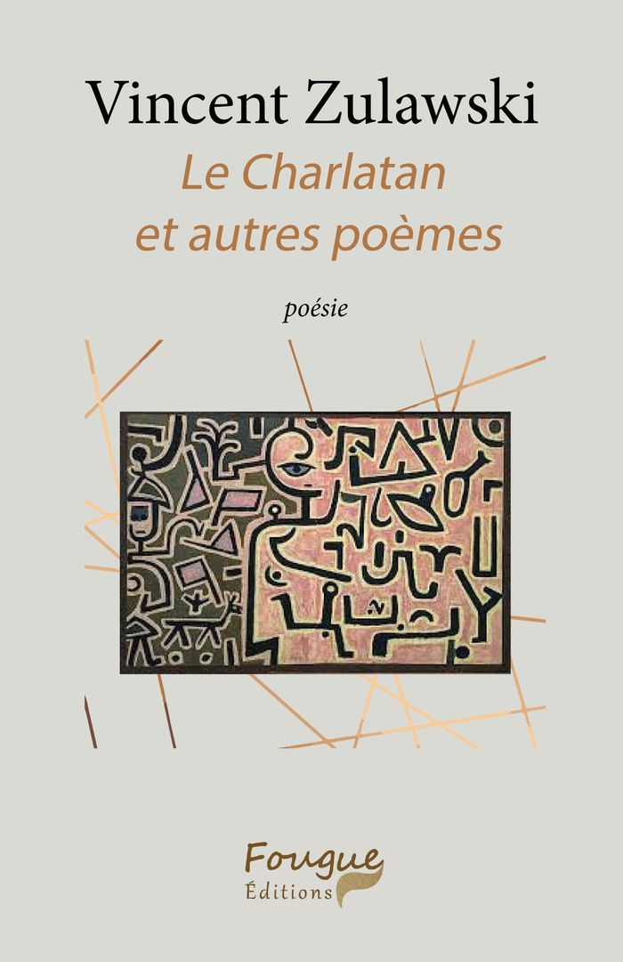 Couverture du livre « LE CHARLATAN ET AUTRES POEMES » de Vincent Zulawski, librairie Les Contes Infusés à Corte