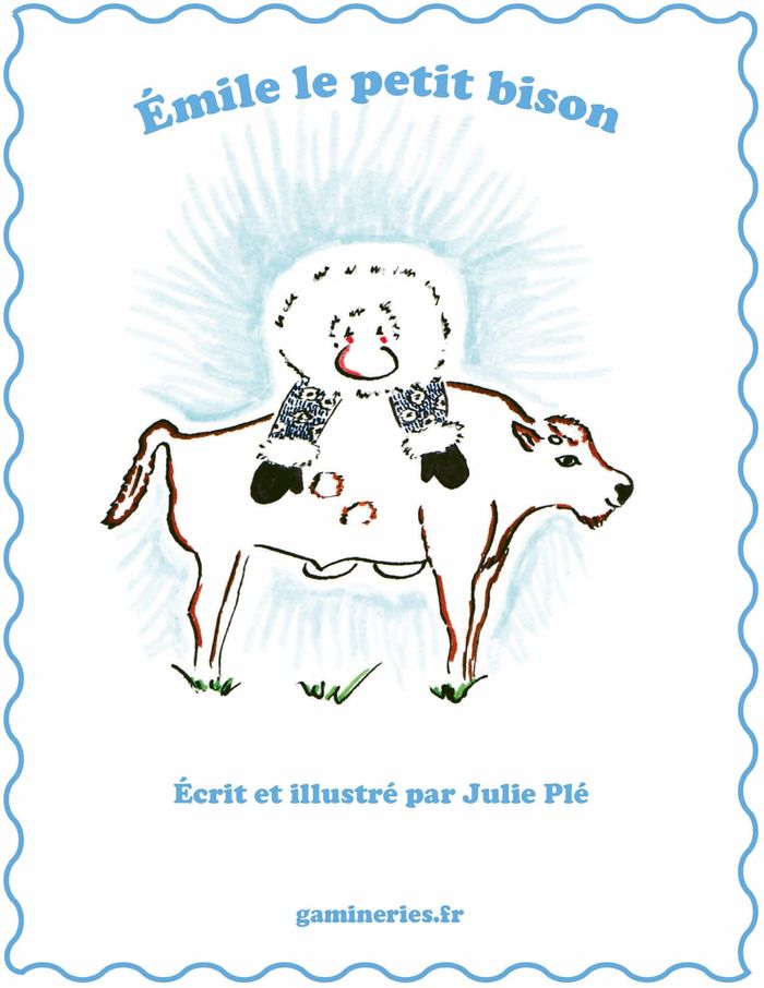 Couverture du livre « Émile le petit bison » de Julie Plé, librairie Les Contes Infusés à Corte