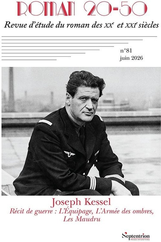 Couverture du livre « RECITS DE GUERRE DE JOSEPH KESSEL : L'EQUIPAGE, L'ARMEE DES OMBRES, LES MAUDRU - ROMAN 20-50, N 81/ » de Alain Tassel, librairie Les Contes Infusés à Corte