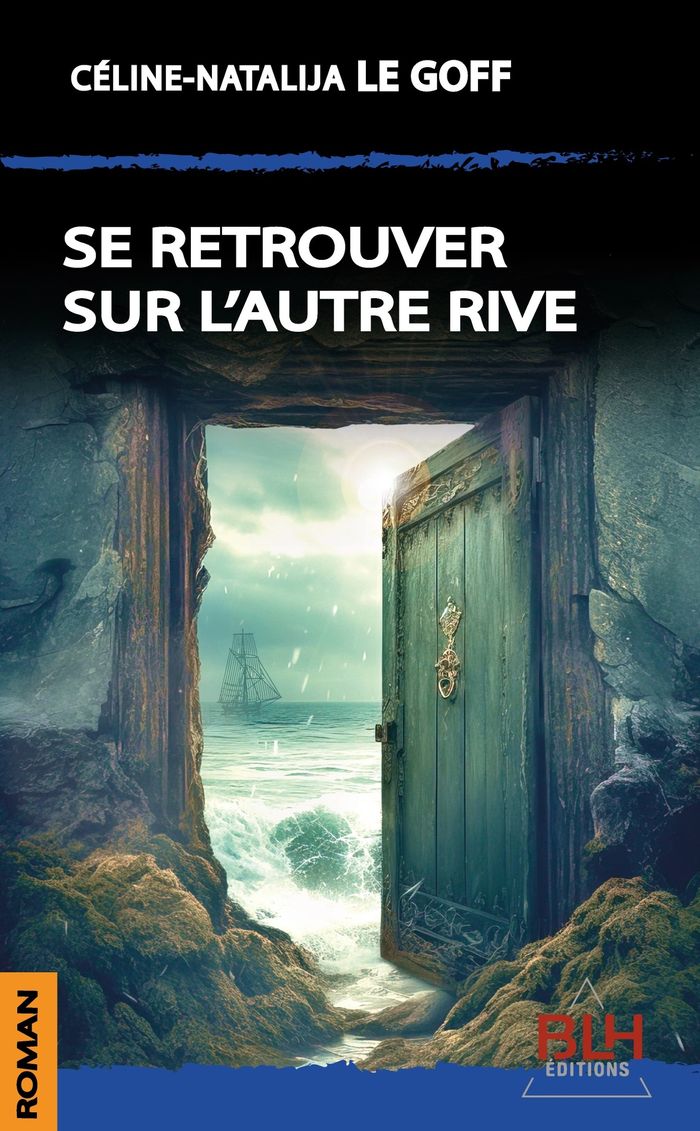 Couverture du livre « SE RETROUVER SUR L'AUTRE RIVE », librairie Les Contes Infusés à Corte
