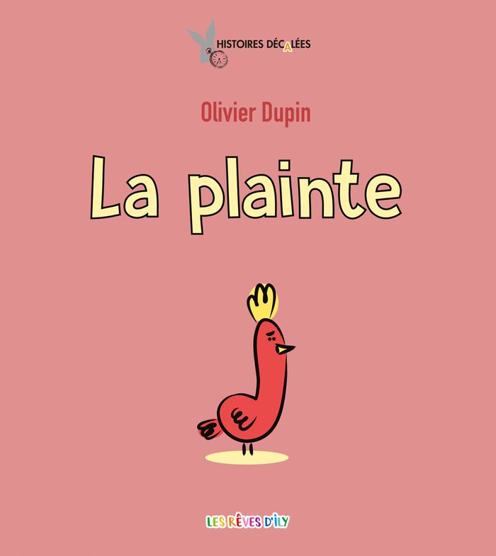 Couverture du livre « La plainte » de Olivier Dupin, librairie Les Contes Infusés à Corte