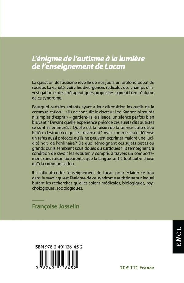 Quatrième de couverture de « L'énigme de l'autisme à la lumière de l'enseignement de Lacan »
