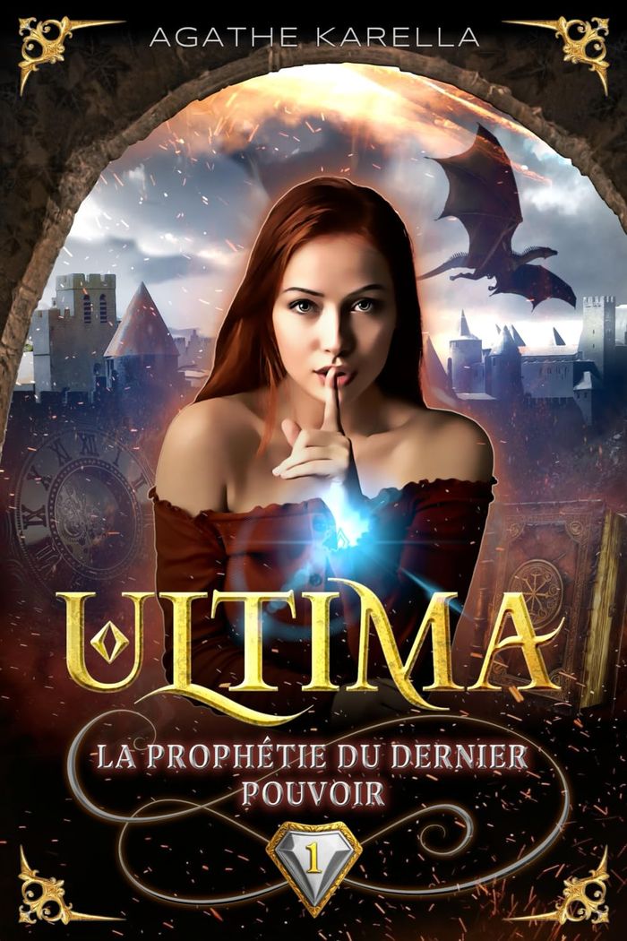 Couverture du livre « Ultima, la prophétie du dernier pouvoir » de Agathe Karella, librairie Les Contes Infusés à Corte