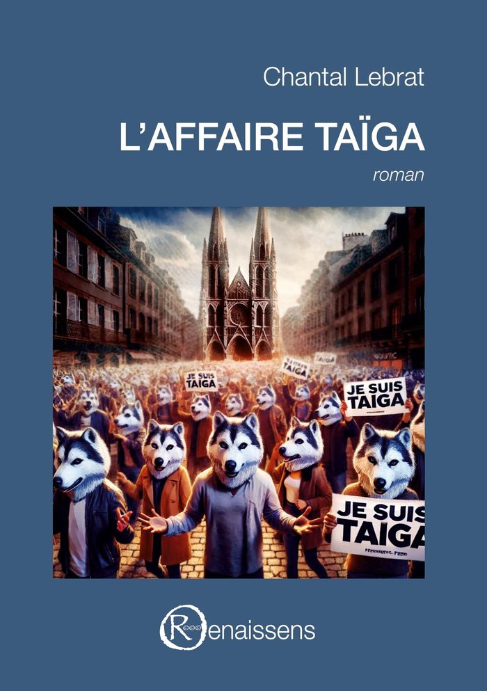 Couverture du livre « L'AFFAIRE TAIGA » de Chantal Lebrat, librairie Les Contes Infusés à Corte