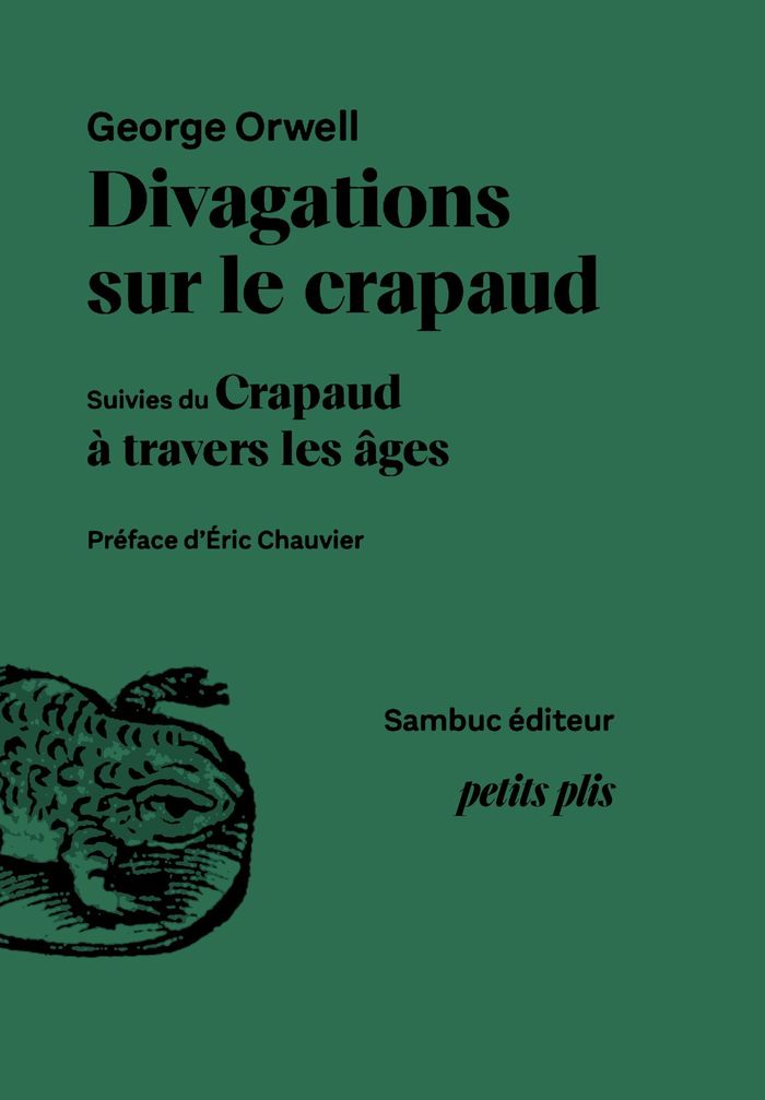 Couverture du livre « Divagations sur le crapaud : Suivies du Crapaud à travers les âges. Préface d Éric Chauvier », librairie Les Contes Infusés à Corte
