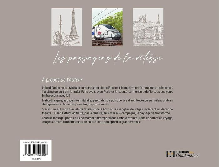 Quatrième de couverture de « Les passagers de la vitesse : Paris-Lyon en TGV »