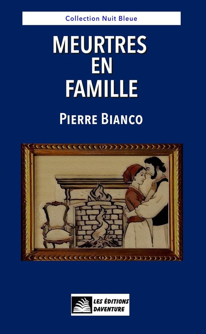 Couverture du livre « Meurtres en famille » de Pierre Bianco, librairie Les Contes Infusés à Corte