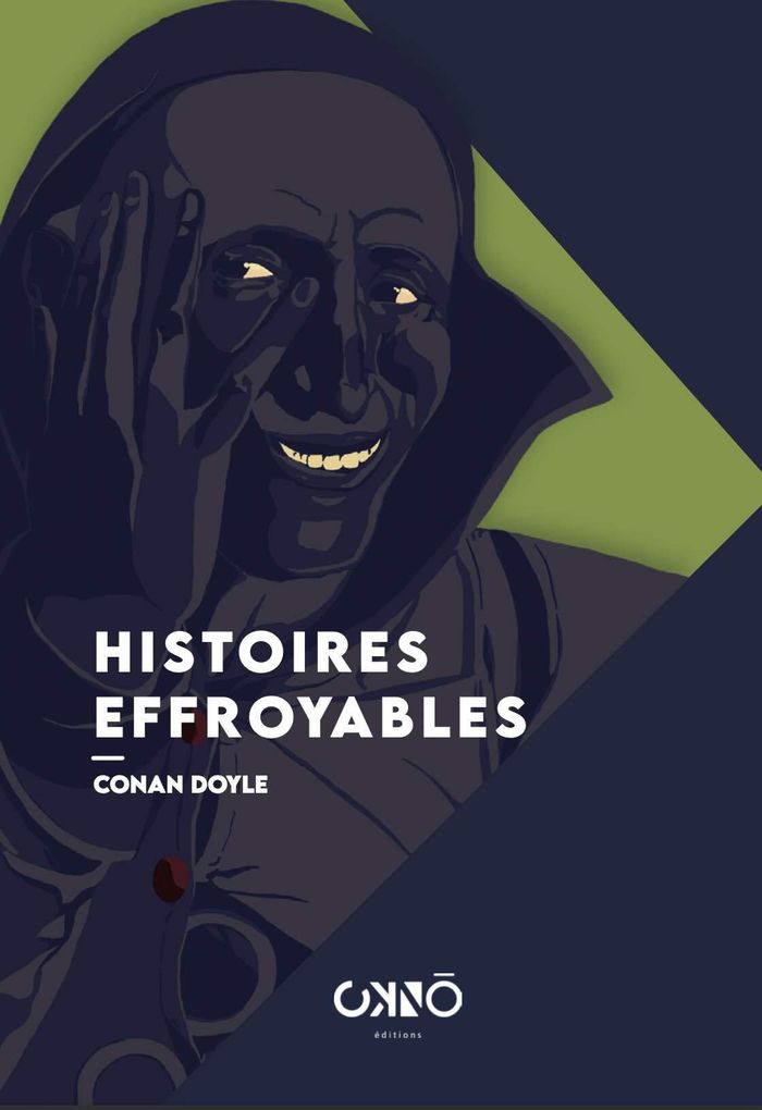 Couverture du livre « Histoires effroyables » de Arthur Conan Doyle, librairie Les Contes Infusés à Corte