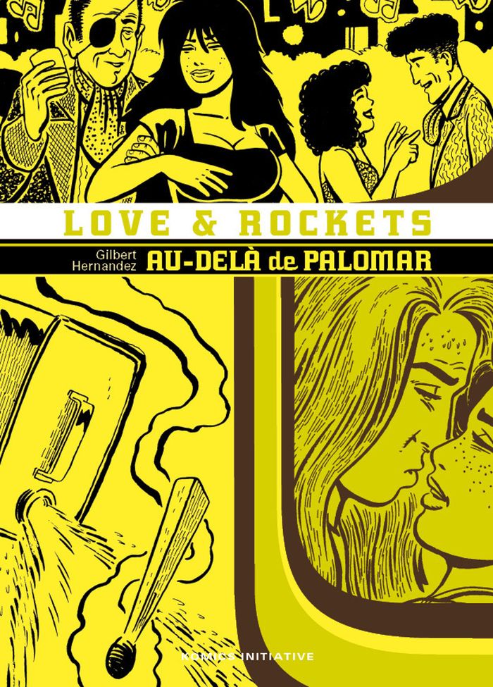 Couverture du livre « Au-delà de Palomar » de Gilbert Hernandez, librairie Les Contes Infusés à Corte