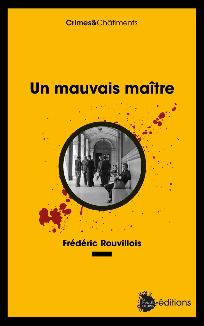 Couverture du livre « UN MAUVAIS MAITRE » de Frederic Rouvillois, librairie Les Contes Infusés à Corte
