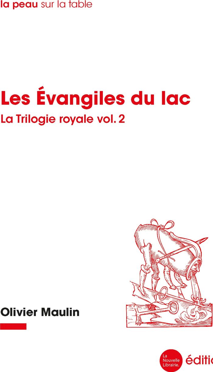 Couverture du livre « LES EVANGILES DU LAC - LA TRILOGIE ROYALE, VOL.2 » de Olivier Maulin, librairie Les Contes Infusés à Corte