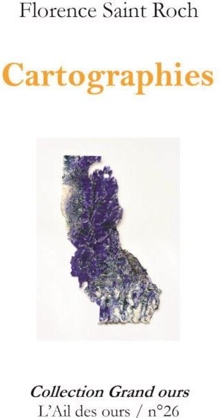 Couverture du livre « CARTOGRAPHIES » de Roch/blondel Saint, librairie Les Contes Infusés à Corte