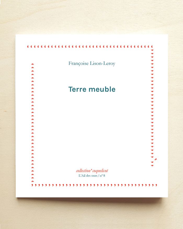 Couverture du livre « Terre meuble » de Françoise Lison-Leroy, librairie Les Contes Infusés à Corte