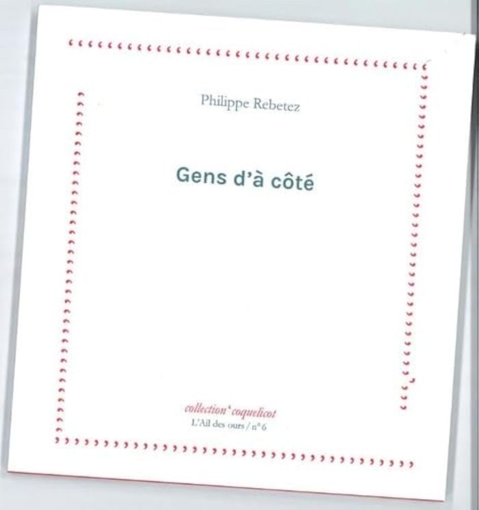Couverture du livre « Gens d'à côté » de Philippe Rebetez, librairie Les Contes Infusés à Corte