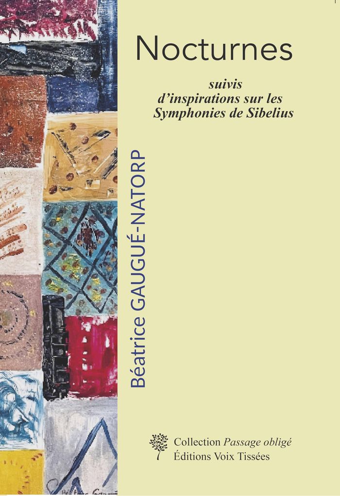 Couverture du livre « Nocturnes : suivis d'Inspirations sur les oeuvres de Sibelius » de Béatrice Gaugué-Natorp, librairie Les Contes Infusés à Corte