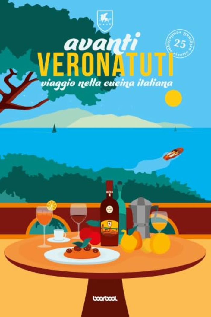 Couverture du livre « AVANTI VERONATUTI - VIAGGO NELLA CUCINA ITLIANA », librairie Les Contes Infusés à Corte