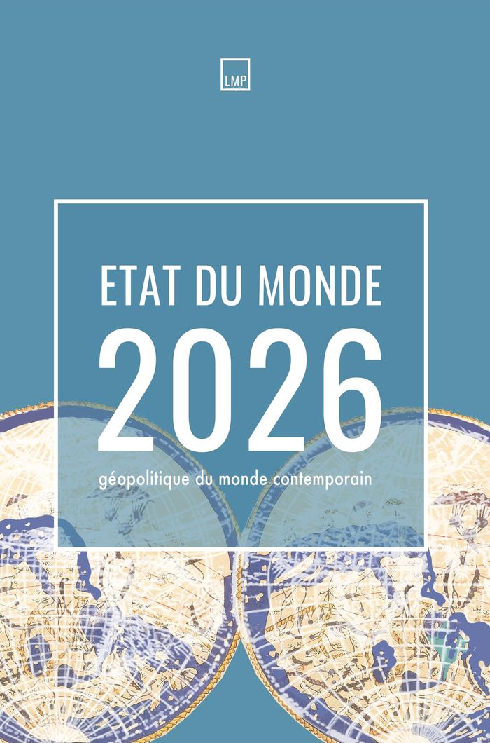 Couverture du livre « ETAT DU MONDE 2026 - GEOPOLITIQUE DU MONDE CONTEMPORAIN » de Le Monde Politique, librairie Les Contes Infusés à Corte