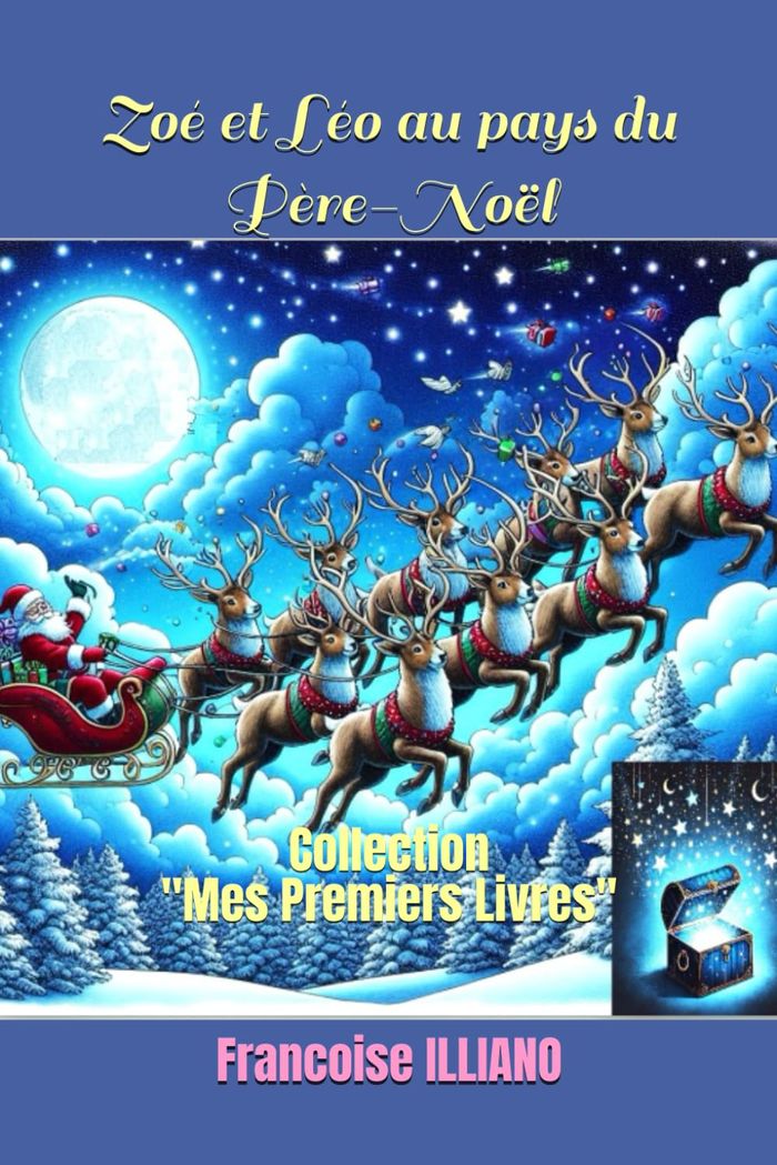 Couverture du livre « Zoé et Léo au pays du Père-Noël » de Françoise Illiano, librairie Les Contes Infusés à Corte