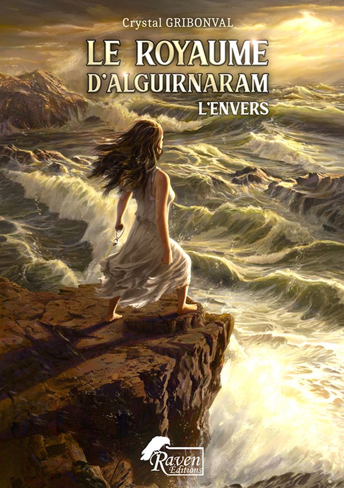 Couverture du livre « LE ROYAUME D'ALGUIRNARAM - T01 - LE ROYAUME D'ALGUIRNARAM : 1 - L'ENVERS », librairie Les Contes Infusés à Corte