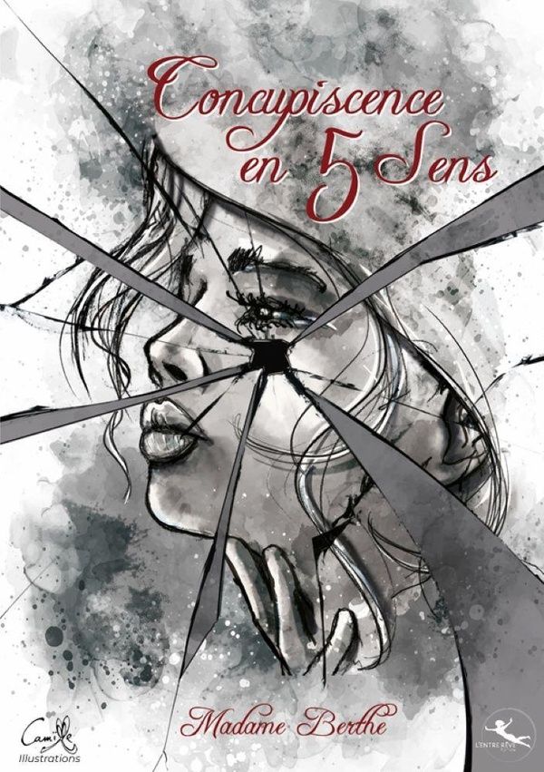 Couverture du livre « Concupiscence en 5 sens » de Mme Berthe, librairie Les Contes Infusés à Corte