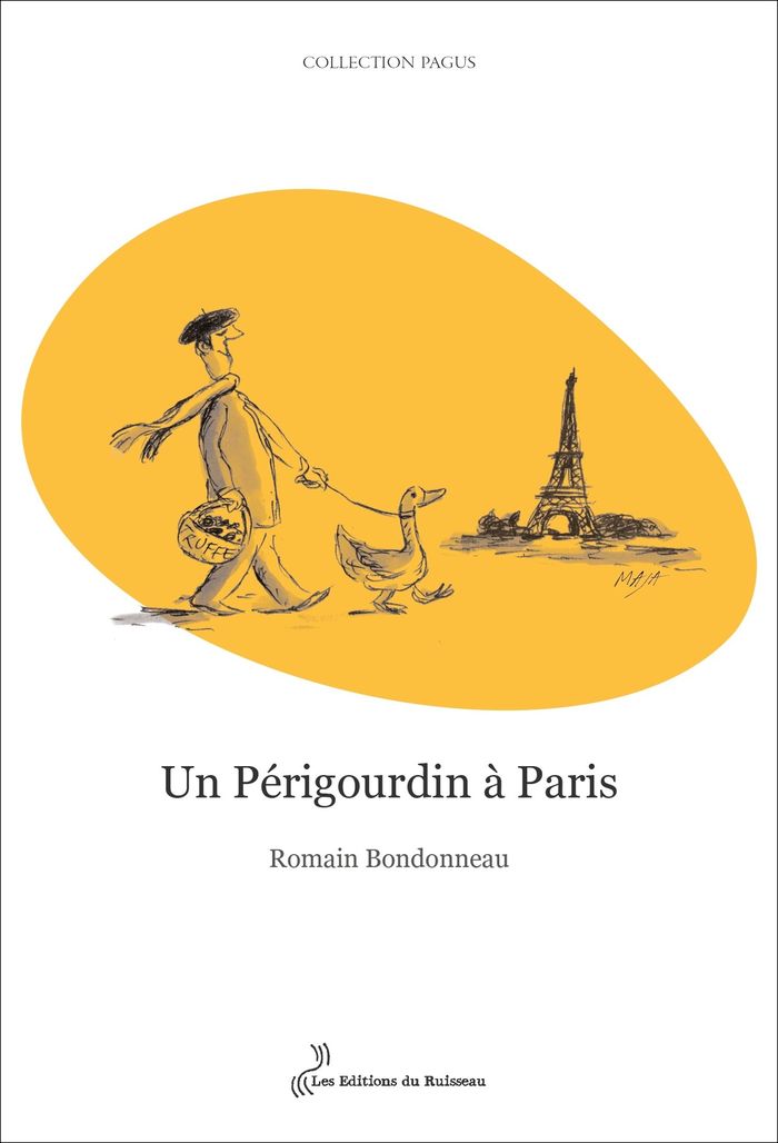 Couverture du livre « Un Périgourdin à Paris » de Romain Bondonneau, librairie Les Contes Infusés à Corte