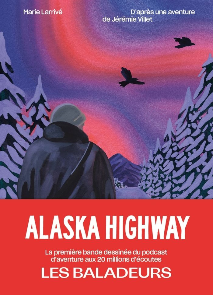 Couverture du livre « Alaska highway » de Marie Larrivé, librairie Les Contes Infusés à Corte